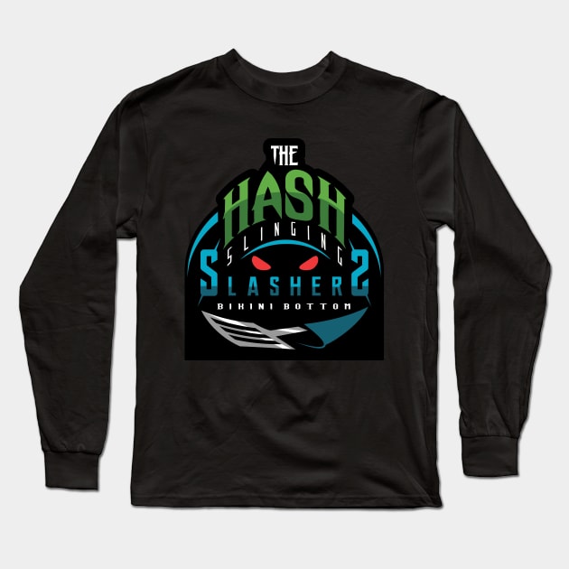 The Hash Slinging Slashers/Sports Logo Long Sleeve T-Shirt by tduffyworld